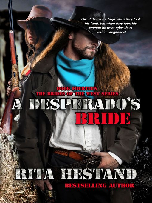 Title details for A Desperado's Bride (Book Fourteen of the Brides of the West) by Rita Hestand - Available